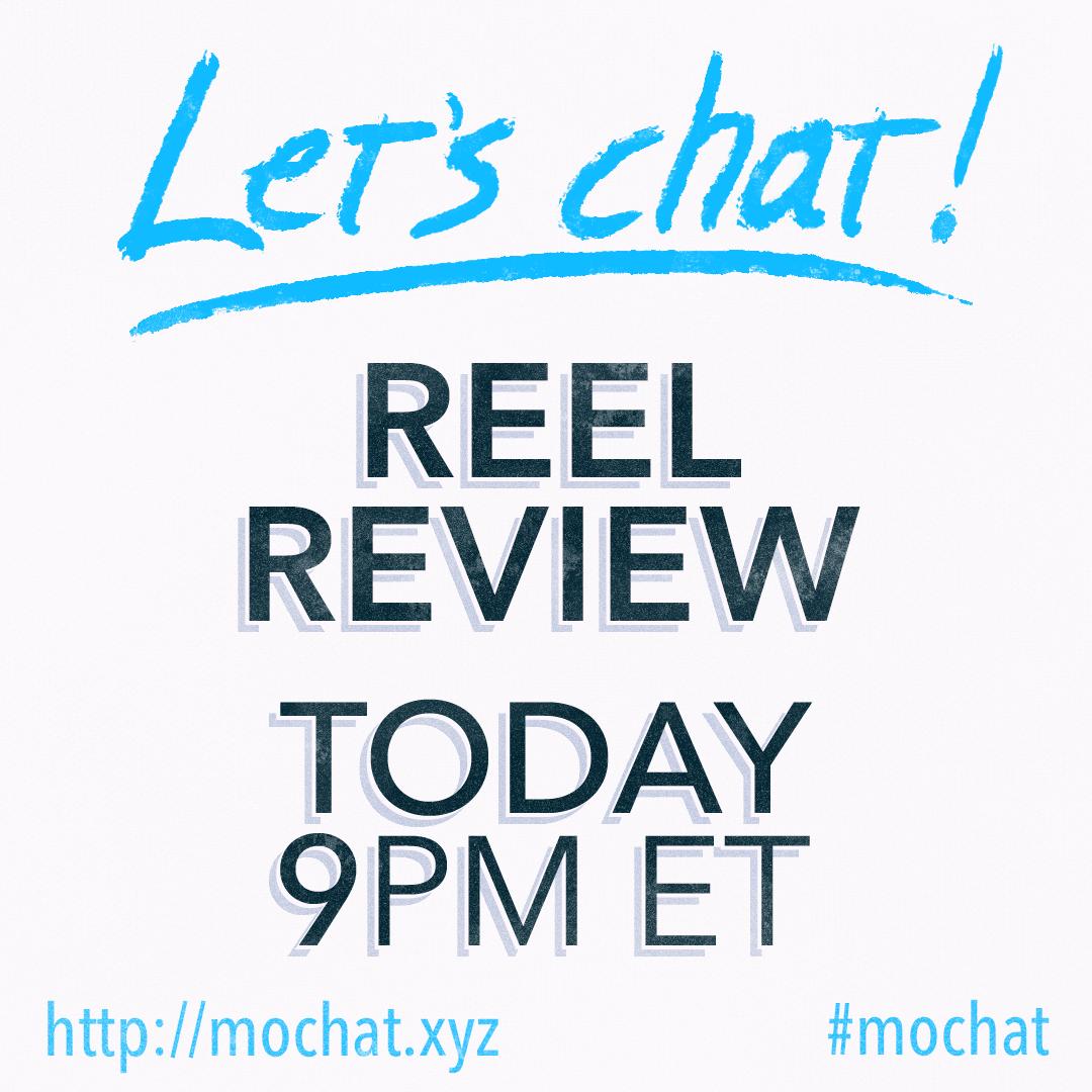 Tonight on #mochat, it's one of our favorites: Reel Review! Get your reels posted and tagged with #mochat before we start! Tonight 9PM ET (GMT-4) buff.ly/1UYHeay