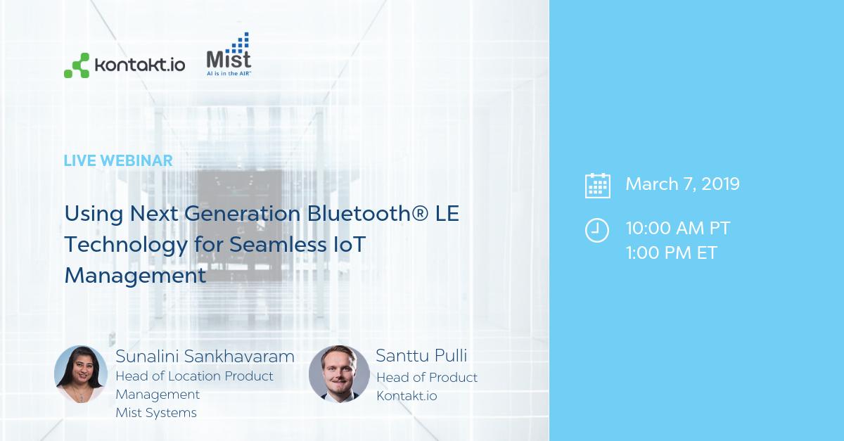MistSystems's tweet image. Register for our 3/7 #webinar with @kontakt_io, where we&apos;ll discuss how #AI can be combined with standards-based #BluetoothLE technology to simplify the design, deployment and management of #IoT solutions: ow.ly/CJbv30nLVTl