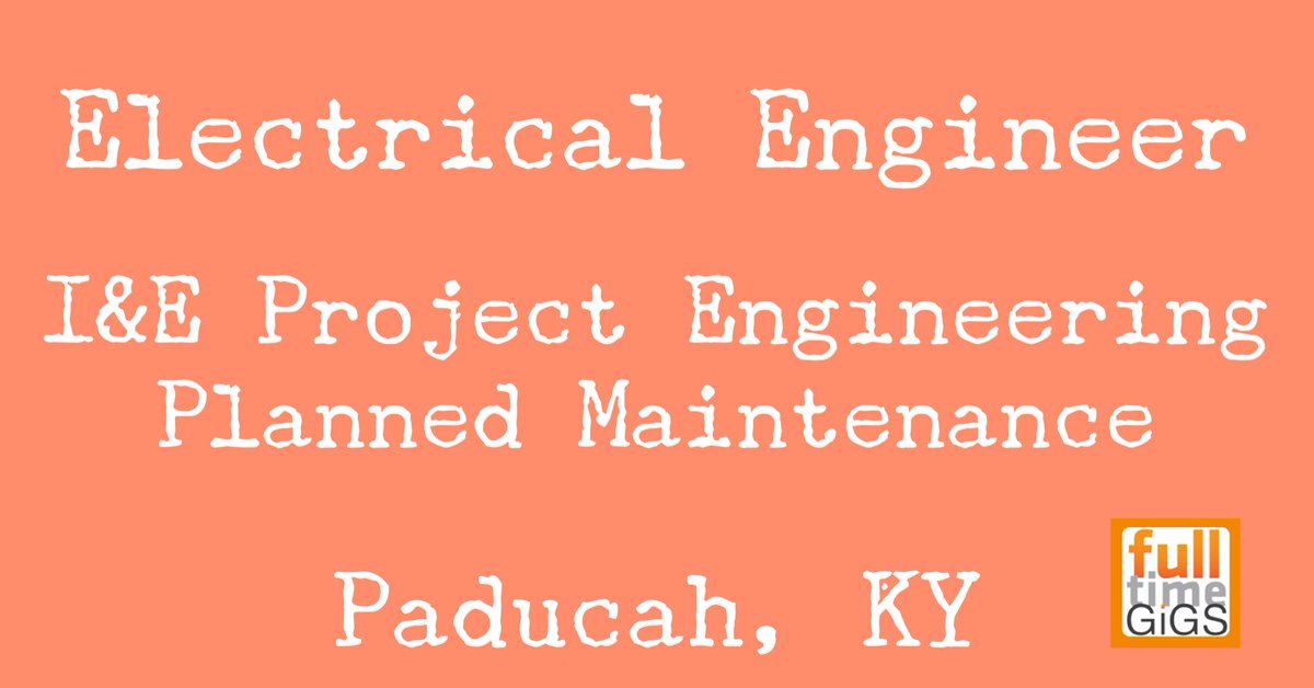 fulltimeGiGS's tweet photo. [#HIRING] Electrical Engineer  - I&amp;E Project Engineering - Planned Maintenance -Chemical Manufacturing | $90K to $108K  | Paducah, KY >>I> https://t.co/DXF6N8YxHp https://t.co/oBTWpE0IlM