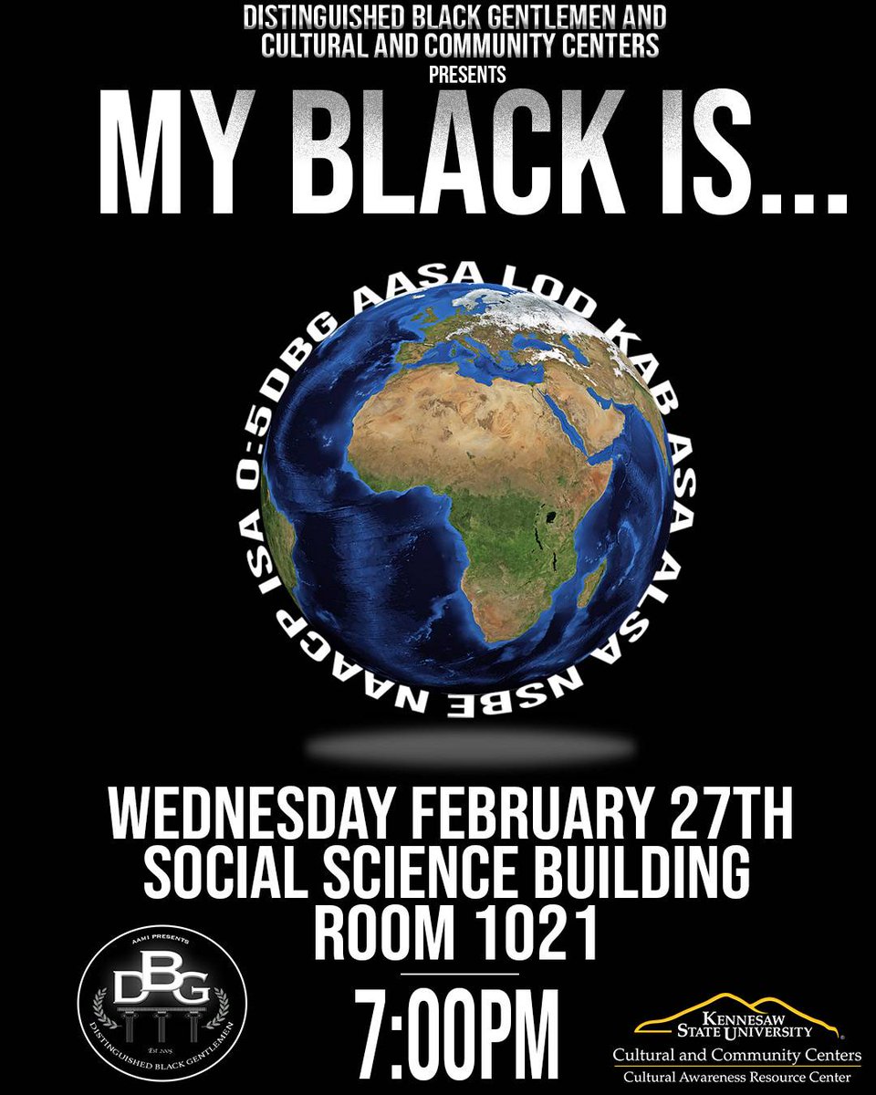To close off this year’s Black History Month, KSU is holding one more event. On Wednesday, February 27th the “My Black Is…” event will be held in Social Science Building Room 1021 at 7:00pm - 9:00pm. Come out for a night of fun!
#BlackHistoryMonth #KennesawState