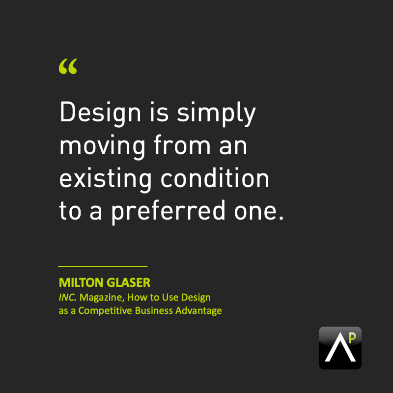 Axiomport's tweet photo. Couldn't have said it more simply than the wonderful Milton Glaser. We've been using design to help clients move for over 25 years! https://t.co/NveffUrKTI