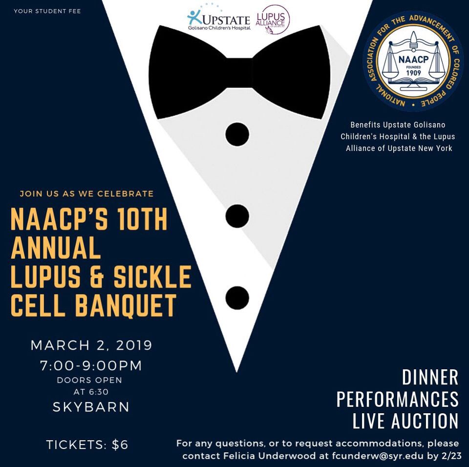 CuseNAACP's tweet photo. After much anticipation, the Syracuse University chapter of NAACP is announcing its 10th Annual Lupus &amp; Sickle Cell Banquet‼️All proceeds benefitting the Golisano Children’s Hospital and the Lupus Alliance of Upstate NY❤️
Bring a friend and pop out! 💛💙 https://t.co/llpb2gENsh