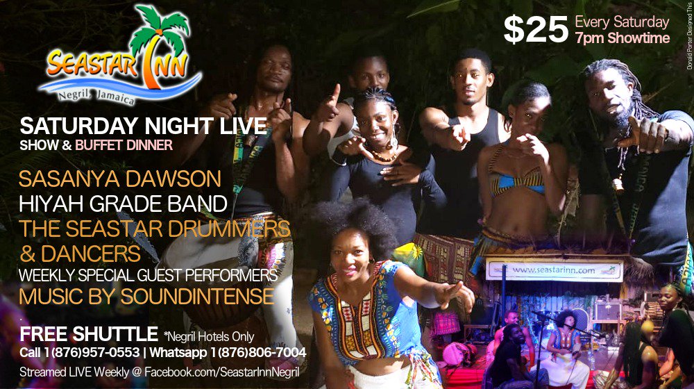 SeastarN's tweet photo. Saturday Night LIVE 💃🕺

Sasanya Dawson
Hiyah Grade Band
Seastar Drummers and Dancers

Hosted by MC Blazze
Music by SoundIntense

$25 Show &amp; Buffet - 7pm
Call 1(876)957-0553 for Reservations
Free Shuttle from Negril #Jamaica 🇯🇲🌴

Streamed live weekly @ https://t.co/P726LpamUN https://t.co/nwslG0J5DV
