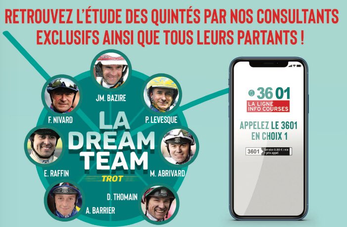 T_Alizard's tweet photo. Appelez la #DreamTeam du #Trot au #3601 ! #quintés #partants @JMBlofficiel @FranckNivard @RaffinEric #Thomain #Barrier @MatAbrivard #Levesque https://t.co/vylwOaExJO