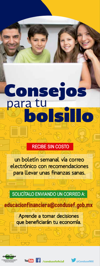 CondusefMX's tweet photo. Para el mejor manejo de tu dinero,  inscríbete a nuestra publicación semanal #ConsejosParaTuBolsillo, solicítalo al correo educacionfinanciera@condusef.gob.mx https://t.co/LiOudS7vxR