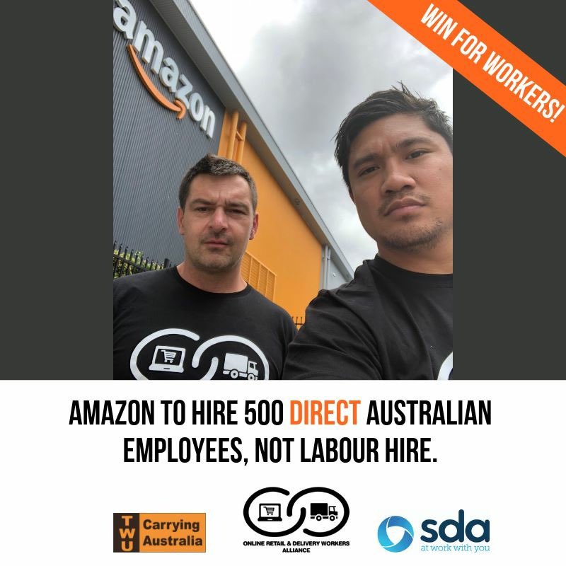 500 direct Australian jobs - not labour hire - is a win for workers who will get full entitlements. But it’s not enough - Amazon must recognise the right for workers to join their union &amp; stop the disgraceful working conditions. That’s why we have to continue to stand together.