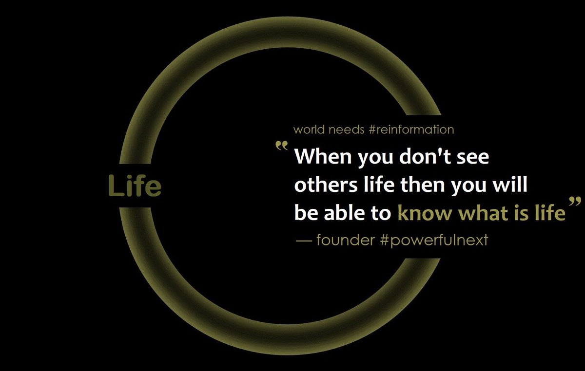powerfulnextR's tweet photo. " When you don't see others life then you will be able to know what is life "  
 ~ founder #powerfulnext 

#lifeR #reinformation #quotesoftheday #wordsofwisdom #quotesaboutlife #lifequotes #quotes #dailyquotes #thoughtoftheday #quotestoliveby https://t.co/fKF4ykNiSv