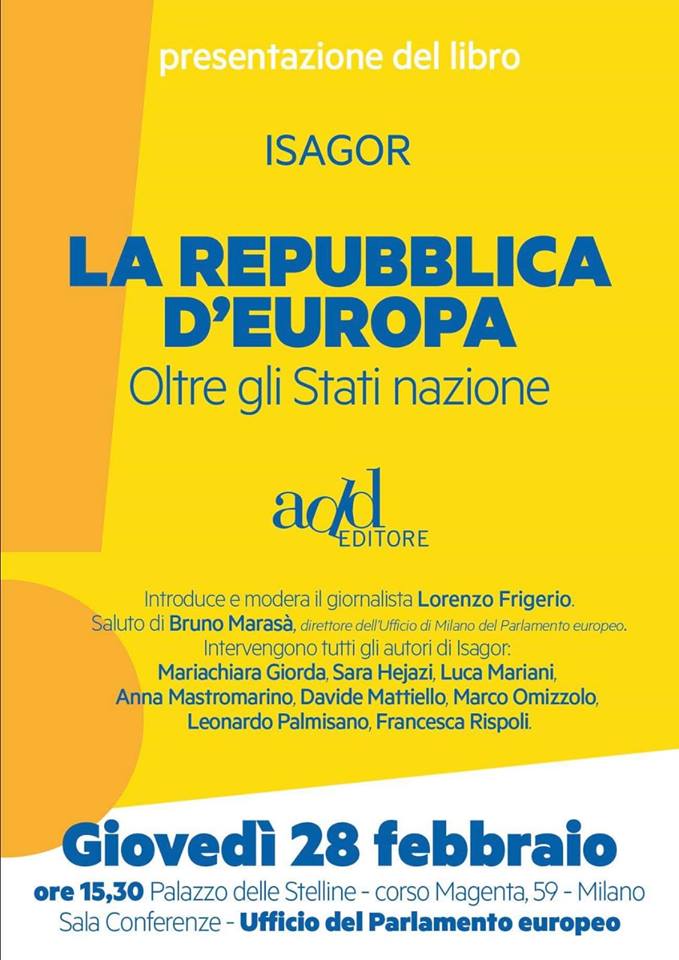 lorenz_frigerio's tweet photo. #Isagor è il nome di un consorzio che evoca comune destino, rimanda alla corresponsabilità. Giovedì #28febbraio a #Milano Isagor presenta #LaRepubblicadEuropa un appello all'azione perchè #Europa sappia governare il proprio tempo senza subirlo #UE #libri
https://t.co/kJfDj1luHT https://t.co/x111ubFbik
