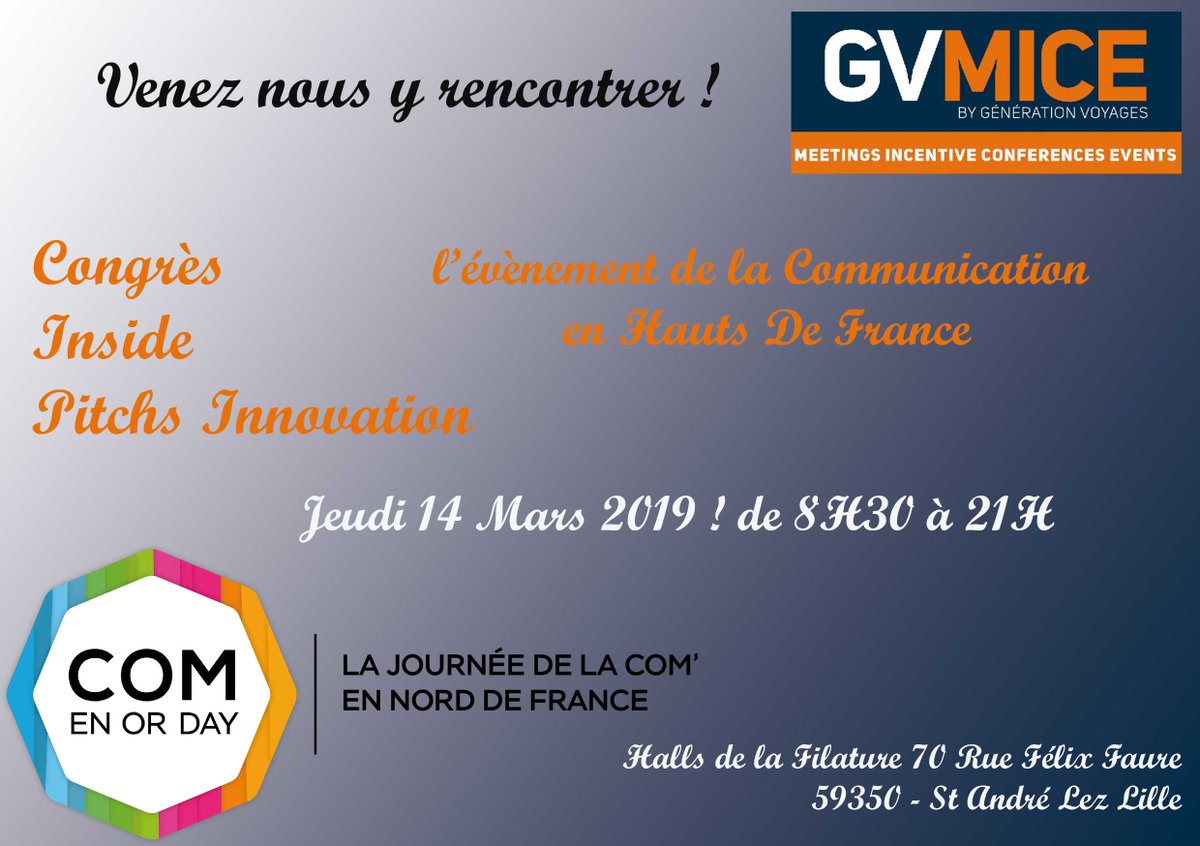 gv_mice's tweet photo. L’équipe GVMICE sera présente à la 9e édition du « Com en Or Day 2019 » pour vous présenter et vous accompagner dans « votre » évènement !
#GVMICE #EVENTS #HELLOLILLE #MEETING #WORLD #ceod2019 #comenorday2019 https://t.co/8VaknjXhM4