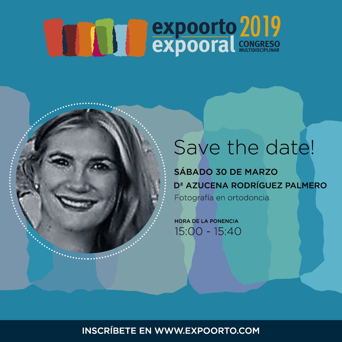 expoorto's tweet photo. ¡Inscríbete en Expoorto-Expooral, el Congreso Multidisciplinar más importante de 2019!

☑️ Consulta el programa completo en https://t.co/GK3ZJ5MhK7
☑️ Inscríbete en https://t.co/o6aP86PDva

📅 El sábado 30 a las 15:00 acude a la ponencia de Dª Azucena Rodríguez. https://t.co/0xvIQyMsK3