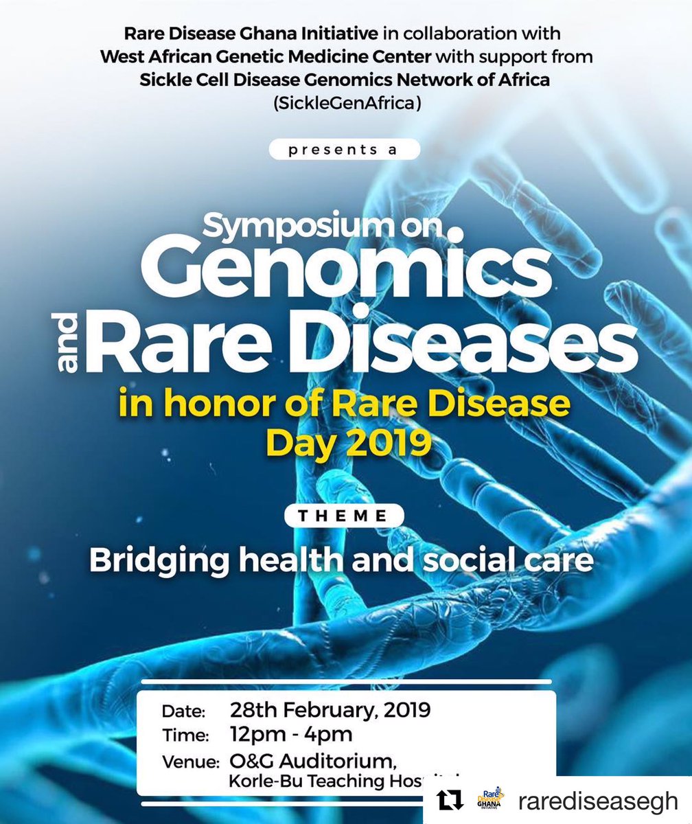Sickle_Life's tweet image. We warmly invite you  to a symposium on Genomics and Rare Diseases which is being organized by the @RareDiseaseGh in honor of #RareDiseaseDay2019. 

#SupportRareDiseases #RareDiseaseDay #ShowYourRare #ShowYouCare #CarefortheRare  #SDGs #SickleLife