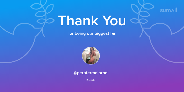 oKbUtNo_'s tweet photo. Our biggest fans this week: @perptermeiprod. Thank you! via https://t.co/F3WIaPl13B https://t.co/yeLSr2fTvv