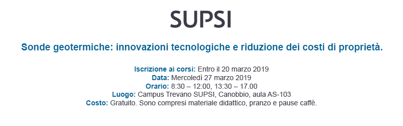 cheapgshp's tweet photo. Follow #CheapGSHPs
Training Event in Switzerland organized by SUPSI – March 27th, 2019
The course will be held in Italian and will be targeted both for specialists and non-specialists.
More details: https://t.co/s7jwesAman
@EU_H2020 #SUPSI #geothermal https://t.co/pvgP83eaRY
