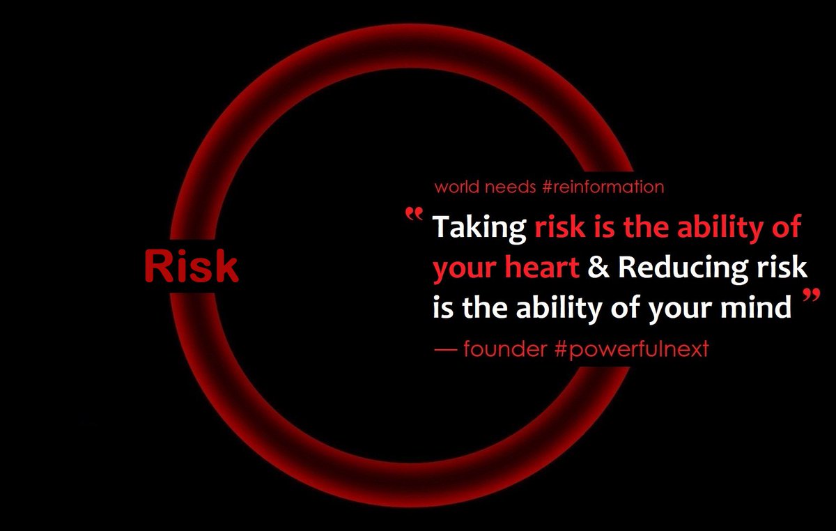 iPowerfulnextR's tweet photo. " Taking risk is the ability of your heart &amp; Reducing risk is the ability of your mind "  ~ founder #powerfulnext 

#riskR #reinformation #quotesoftheday #wordsofwisdom #quotesaboutlife #lifequotes #quotes #dailyquotes #thoughtoftheday #quotestoliveby https://t.co/2OJDECK4Hu