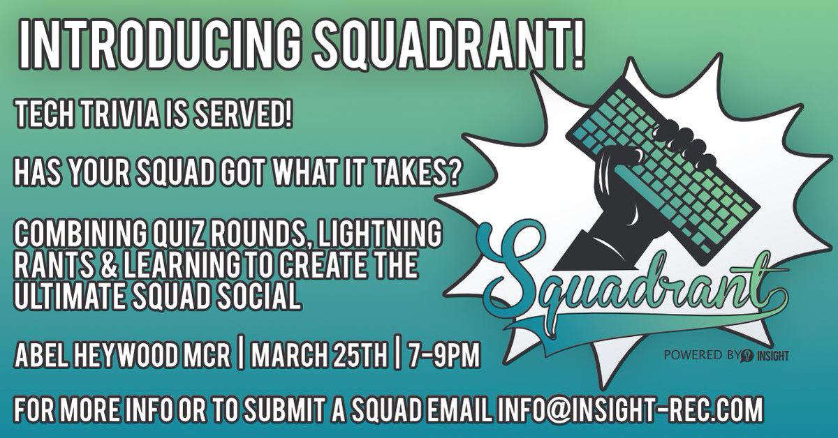 weareinsightrec's tweet image. Insight Into... SQUADRANT!

We're launching a tech themed Pub Quiz, with lightning 'rants' between rounds from a stellar lineup of guest ranters, about anything &amp;amp; everything that’s happening within the #tech space!

To submit a squad or for more info 👇🏼

bit.ly/2TiAwSU