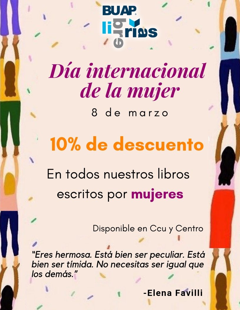 buaplibrerias's tweet image. Ya casi es el #DíaInternacionalDeLaMujer 
Ven a conmemorarlo con nosotros
¡Te esperamos!

#BUAPLibrerías