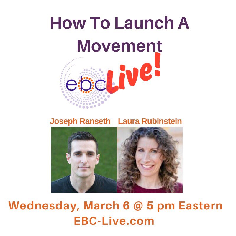 JosephRanseth's tweet photo. Learn How to Launch a Movement. Join me today with @CoachLaura on #EBCLive on March 6, 2pm PT/ 5pm ET https://t.co/PdYxaKcsi7 #EBCouncil #Entrepreneurs https://t.co/feazdND9GN