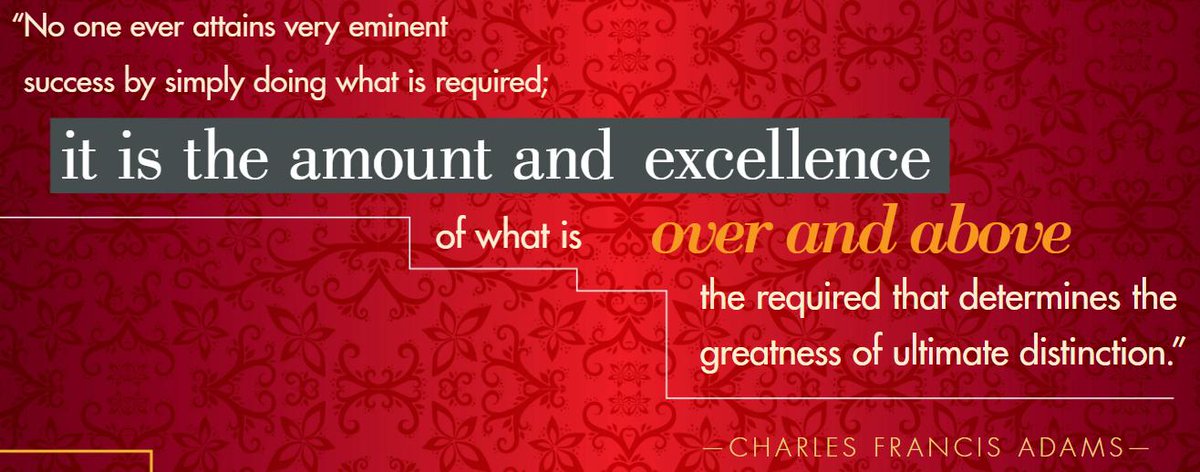 WalkTheTalk_com's tweet image. No one ever attains very eminent success by simply doing what is required; it is the amount and excellence of what is over and above the required that determines the greatness of ultimate distinction. - Charles Francis Adams mailchi.mp/walkthetalk.co…