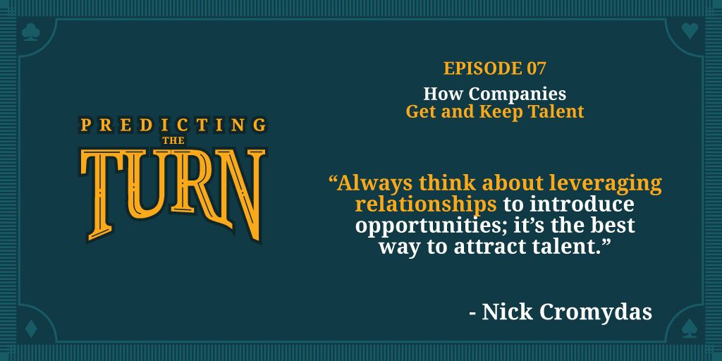 daveknox's tweet photo. "Always think about leverage relationships to introduce opportunities; it's the best way to attract talent." - @NickCromydas of @huntclubco on #PredictingTheTurn - https://t.co/fwQpk57QAi https://t.co/AyusHaOiE6