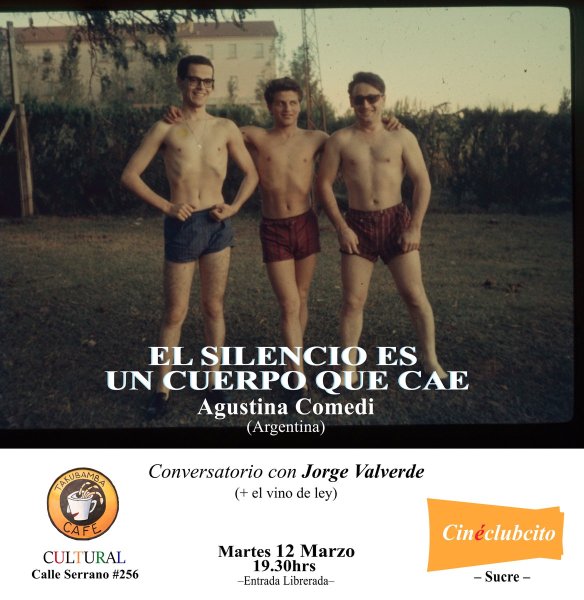 cineclubcito's tweet photo. SUCRE ¡atentos ! MARTES 12 de Marzo #Cineclubcito proyecta la hermosa película de Agustina Comedi: EL SILENCIO ES UN CUERPO QUE CAE (Argentina)
.
.
Mar 12 de Marzo-19:30h
c. Serrano #256 CasArte Takubamba 
Entrada liberada.
La puntualidad vale. https://t.co/yyiRjNY5cP