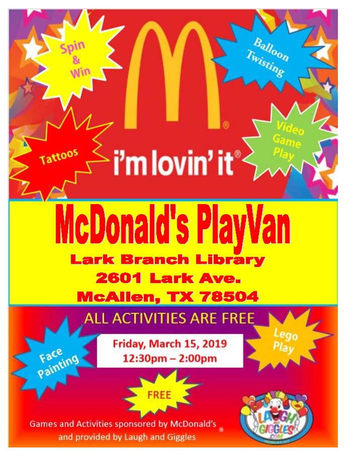 McDonald's PlayVan will swing by the Lark Branch Library on Friday, March 15th from 12:30-2:00PM for free games and activities! Face Painting, Video Game Play, Lego Play, and more!