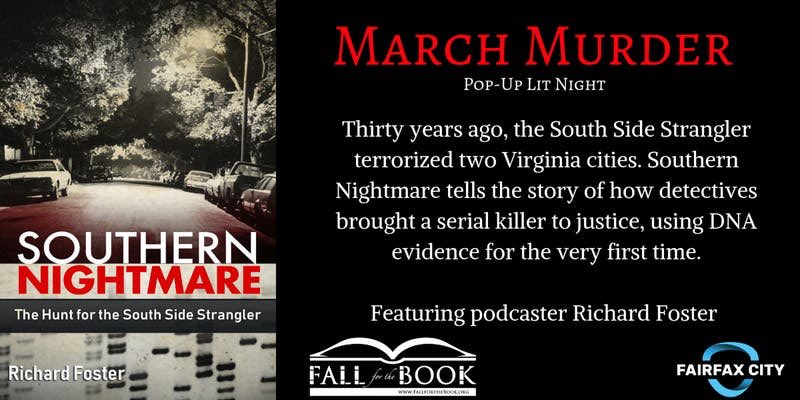 I’ll be speaking about the South Side Strangler serial killings and signing books March 28 at Fairfax Old Town Hall during a pop-up literary event, March Murder! Get your free tickets now at eventbrite.com/e/march-murder… #truecrime #rva #fairfax #FairfaxCounty #Murderino