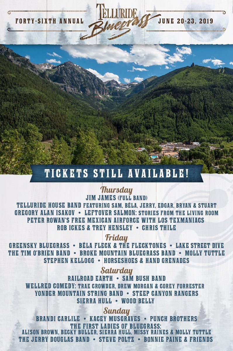 planetbluegrass's tweet photo. We are excited to share the 2019 Telluride Bluegrass Festival single-day lineup along with some additions...! #telluridebluegrass

Single-day tickets still available! Purchase yours online at https://t.co/P7QA5uh1d1 or by calling us at 800-624-2422. See you in June, Festivarians! https://t.co/pOpqLMBGcv