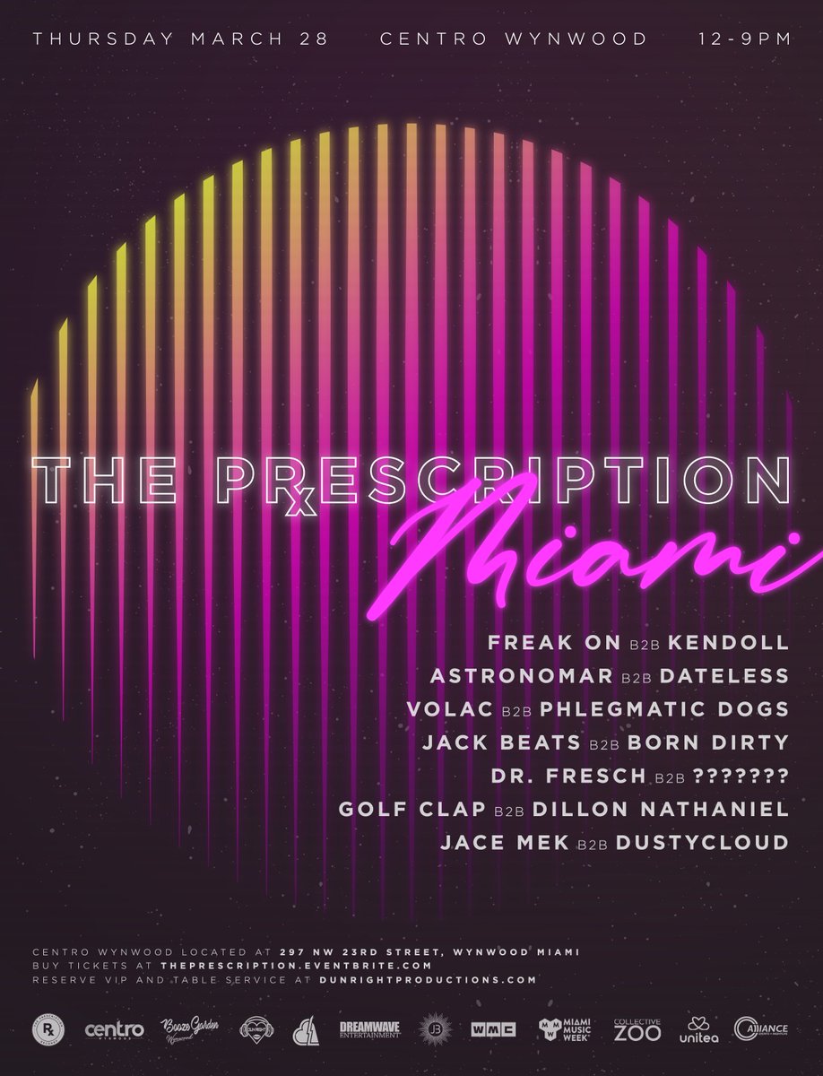 DreamwaveMedia's tweet photo. Announcing! The Prescription Records Label Party! Dr. Fresch & friends takes over Miami, March 28th with a massive Prescription Records label lineup at Centro Wynwood. Limited early bird tix now avail https://t.co/TSk8pTIFZ2 #PrescriptionMIA #WMCDunRight https://t.co/fDyFBTqJs3