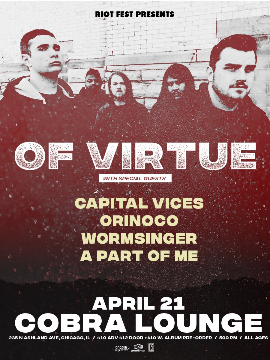RiotFest's tweet photo. Just Announced: @OFVIRTUE with @vices_capital, Orinoco, @Wormsinger, and A Part of Me. April 21st at @cobralounge. Doors: 5:00 PM | All Ages| TICKETS ON SALE NOW: https://t.co/bRTubc69XJ https://t.co/FapRoJeqRW