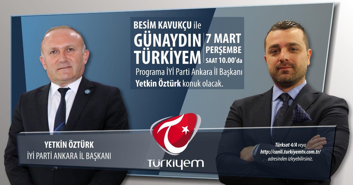 KomezM's tweet photo. İl Başkanımız Yetkin Öztürk 7 Mart Perşembe günü (yarın) saat: 10:00’da Türkiyem TV’de “Besim Kavukçu ile Günaydın Türkiyem” programının canlı yayın konuğu oluyor. https://t.co/YQSzfJOlV9