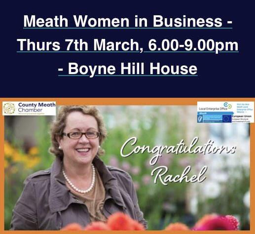 MeathChambers's tweet photo. Seminar - Dreams really can come true, if you dig deep! Celebrate International Women's Day with us and @MeathChambers at the first Women in Business Seminar of 2019. Thurs 7th March @boynehillhouse. Keynote speaker - Rachel Doyle, Arboretum Home. Book now https://t.co/RlfucGvJzW https://t.co/1umyo1YmIV