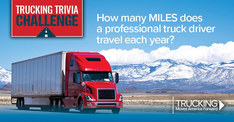 Do you know the answer to today's trucking trivia challenge? Hint: it's enough to circle the Earth twice in one year!