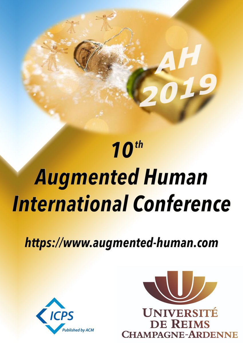 Last seats available for the 10th Augmented Human International Conference with banquet in a Champagne cellar, register on augmented-human.com #AH2019 #augmented #human #augmentation #superhuman #augmentedreality