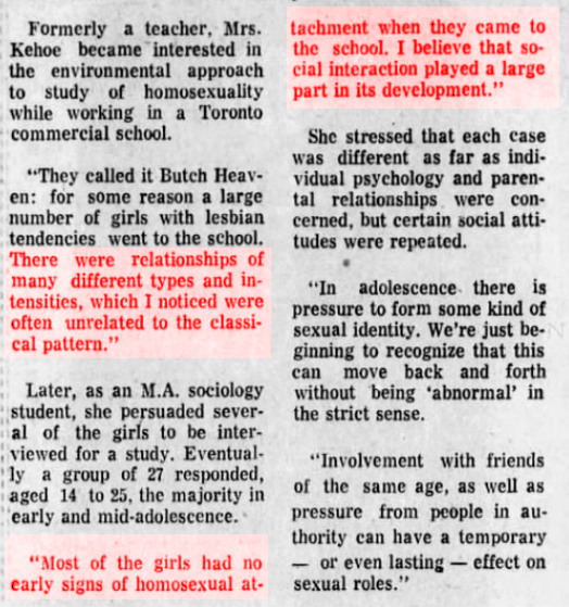 The Province (Vancouver, BC, Canada) 1973-02-01"unrelated to the classical pattern""no early signs of homosexual attachment""I believe that social interaction played a large part in its development"Must be Rapid Onset Homosexuality, right?
