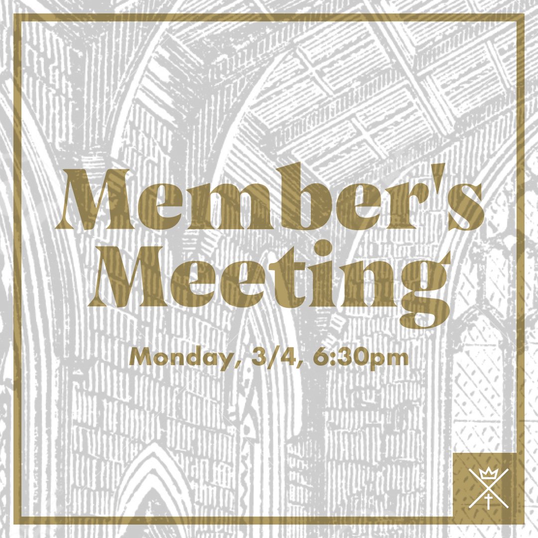 Members Meeting this Monday night, 3/4! Join us to learn what God is doing at Cross &amp; Crown. Doors open at 6:30!
