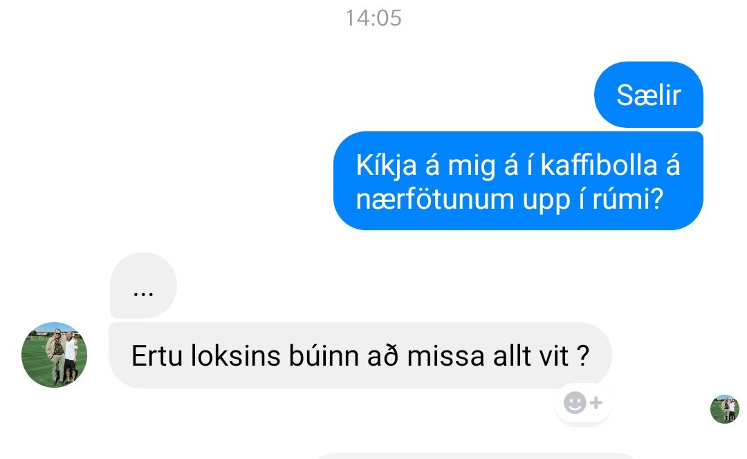 Eftir að hafa séð þessa mynd á Instagram hjá Sunnevu Einars fór ég að hugsa... Ætli ég geti fengið vin minn yfir í svona heimsókn.

Svo ég ákvað bara að athuga og sendi skilaboð á vin minn Ásgeir Börk.