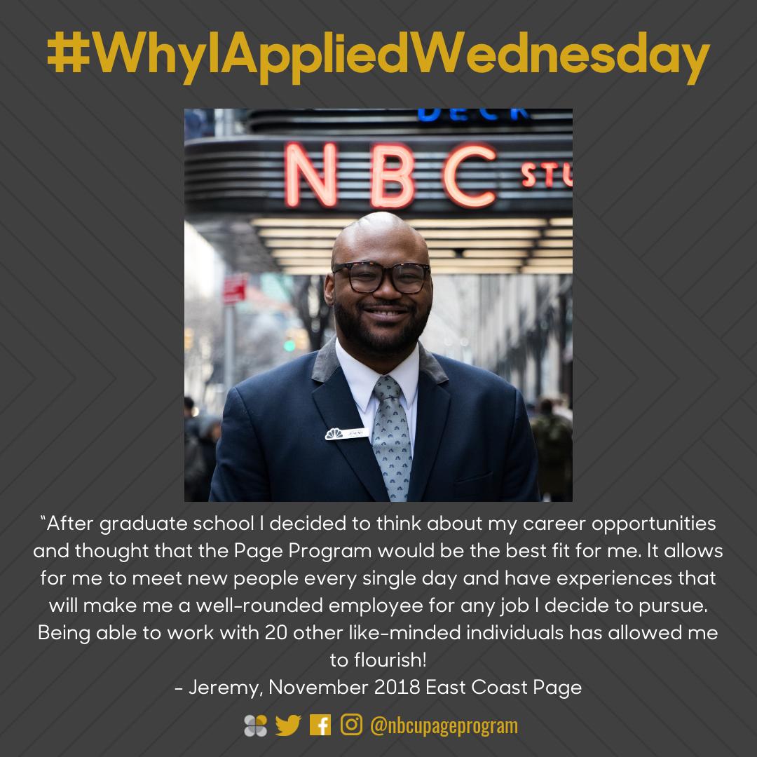 nbcuPageProgram's tweet photo. This is our last #WhyIAppliedWednesday for this cycle. We decided to ask Jeremy, one of our November 2018 Pages why he applied and this is what he had to say... #WhyIAppliedWednesday will be back when our August 2019 Applications go live. #PageatNBCU https://t.co/6Vt099J2ZC
