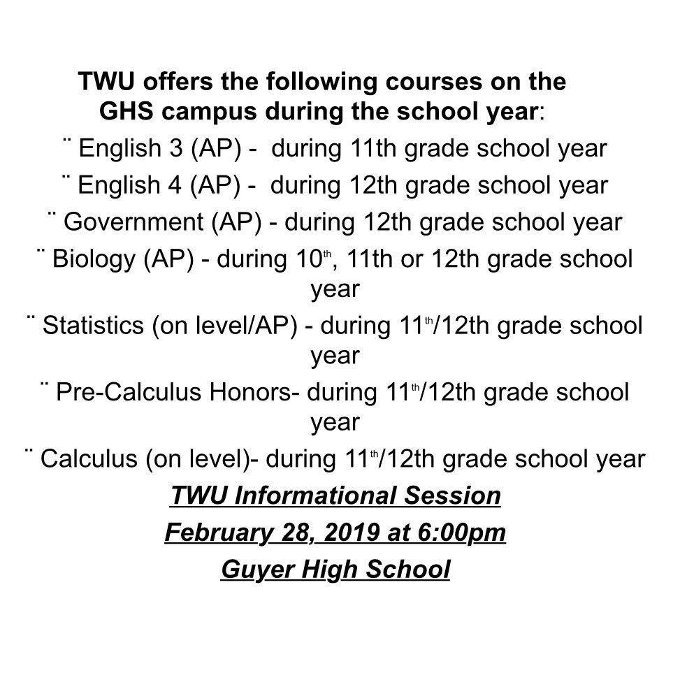Interested in earning college credits while at Guyer? Then come to our meeting tomorrow (2/28/19) night! You won't want to miss it! Parents &amp; Students, hope to see you there! #dualcredit #twu