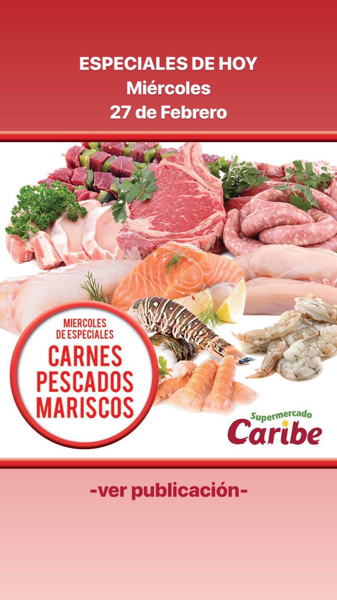 SupCaribe's tweet photo. Este MIÉRCOLES, completa la buena alimentación de tu familia aprovechando los ESPECIALES en CARNES, PESCADOS Y MARISCOS del Supermercado Caribe: https://t.co/1nKU00m16F

#SupermercadoCaribe #Oferta #Míercoles #Especiales #Carnes #Pescados #Mariscos https://t.co/nVegMUYAJV