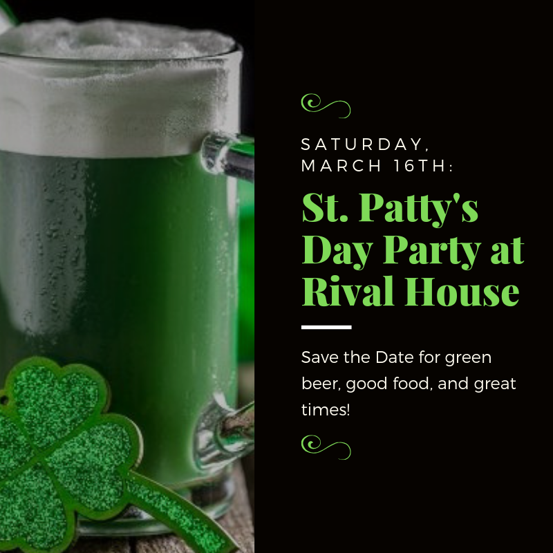 RivalHouseSTP's tweet photo. Who was at Rival House last year for St. Patrick's Day?! Good news: this year we're doing it bigger and badder than the last! Save the Date for Saturday March 16th and stay tuned for more details. It's goin down! https://t.co/PNGHpydoJI
