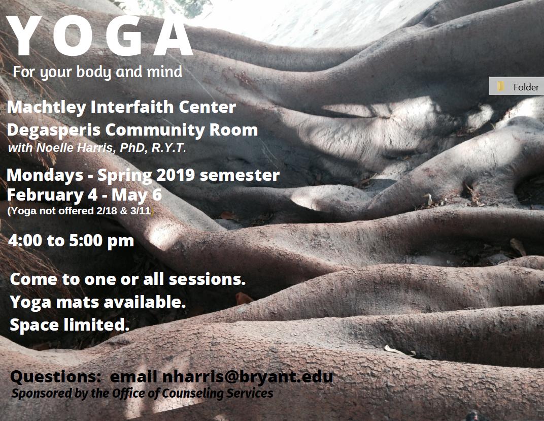 Are you feeling sore after a workout? Anxious about an exam? Overwhelmed with all the work so far? Every Monday from 4-5pm, there's free yoga in the interfaith center. Put it in your calendar and try one session today! Yoga mats are available.