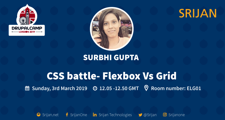 Srijan's tweet image. Join Surbhi Gupta at her session on &quot;CSS battle - #Flexbox vs #Grid&quot;. She will take a look at the differences between the two, and when to use one over the other: hubs.ly/H0gP4b30
#Drupalcamplondon #Drupal