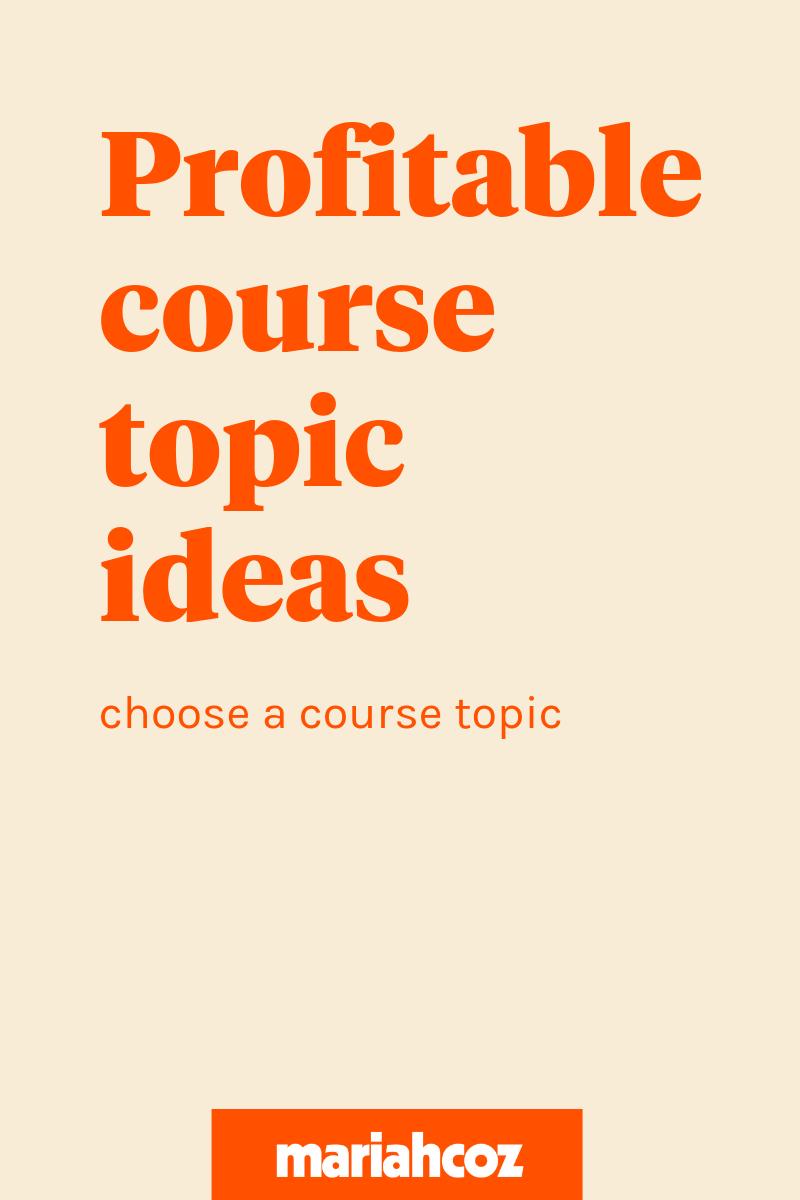 Smart ways to figure out your profitable course topic via @mariahcoz buff.ly/2FyvlCS