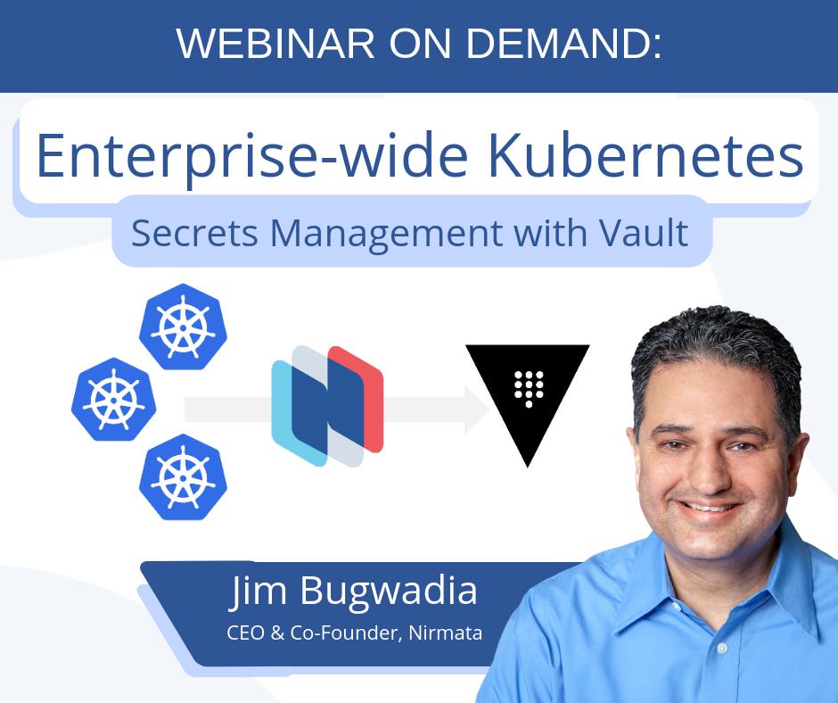 NirmataCloud's tweet image. Want to learn more about #Kubernetes? Check out our webinar: bit.ly/2Sog2XW Learn how to integrate #KubernetesClusters and #Workloads with @HashiCorp #Vault for enterprise grade #SecretsManagement.
#K8s #EnterpriseWideKubernetes #KubernetesBestPractices