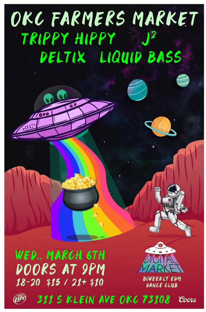 @ the Farmers Market!! 
🍀OKCs Bi-Weekly EDM Dance Club🍀  
THEME: Alien Leprechaun 
DATE: Wed, March 6th