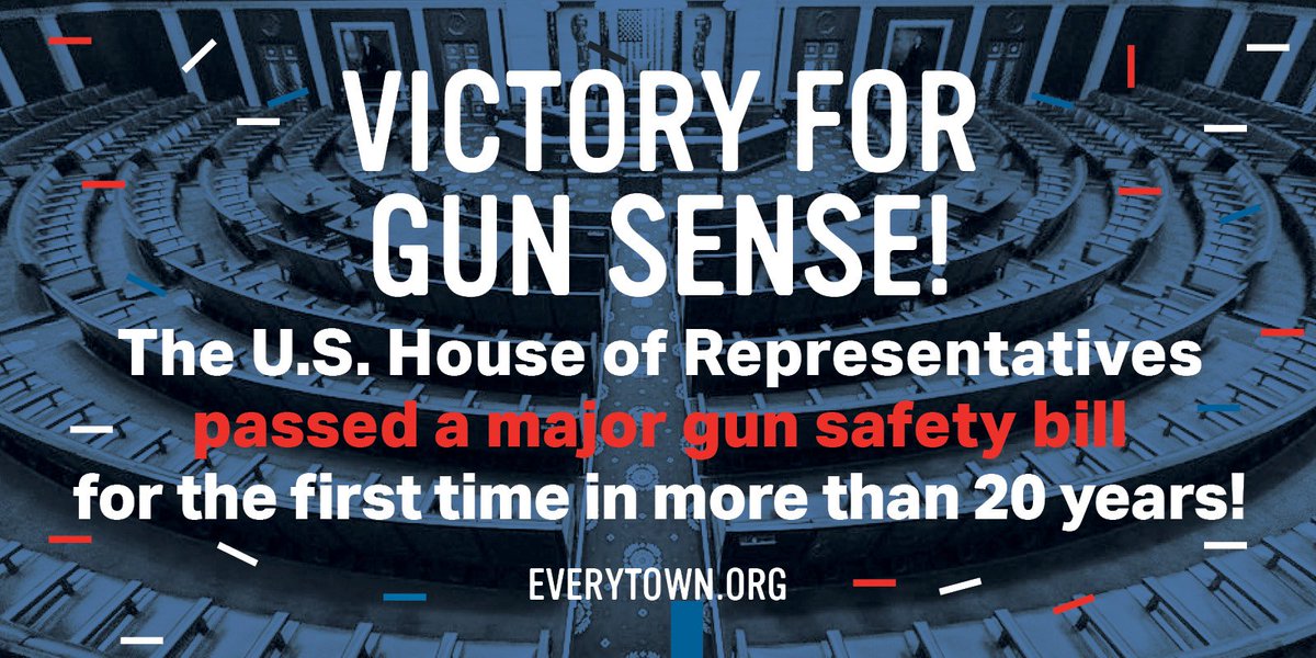 Everytown's tweet image. MAJOR VICTORY: The U.S. House just passed #HR8, a bipartisan bill to require background checks on ALL gun sales and keep guns out of the hands of people who shouldn’t have them. 

This is a victory years in the making and shows the power of the movement to #EndGunViolence. 💪