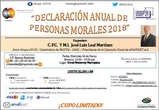 cpjlleal's tweet photo. Preparado ya para elaborar la Declaración Anual de Personas Morales 2018? @GrupoCOIN Capacitación, construyendo conocimiento @Anafinet @CNCPmx @ANAFINET_NL #cptwiter https://t.co/4sylloagp2