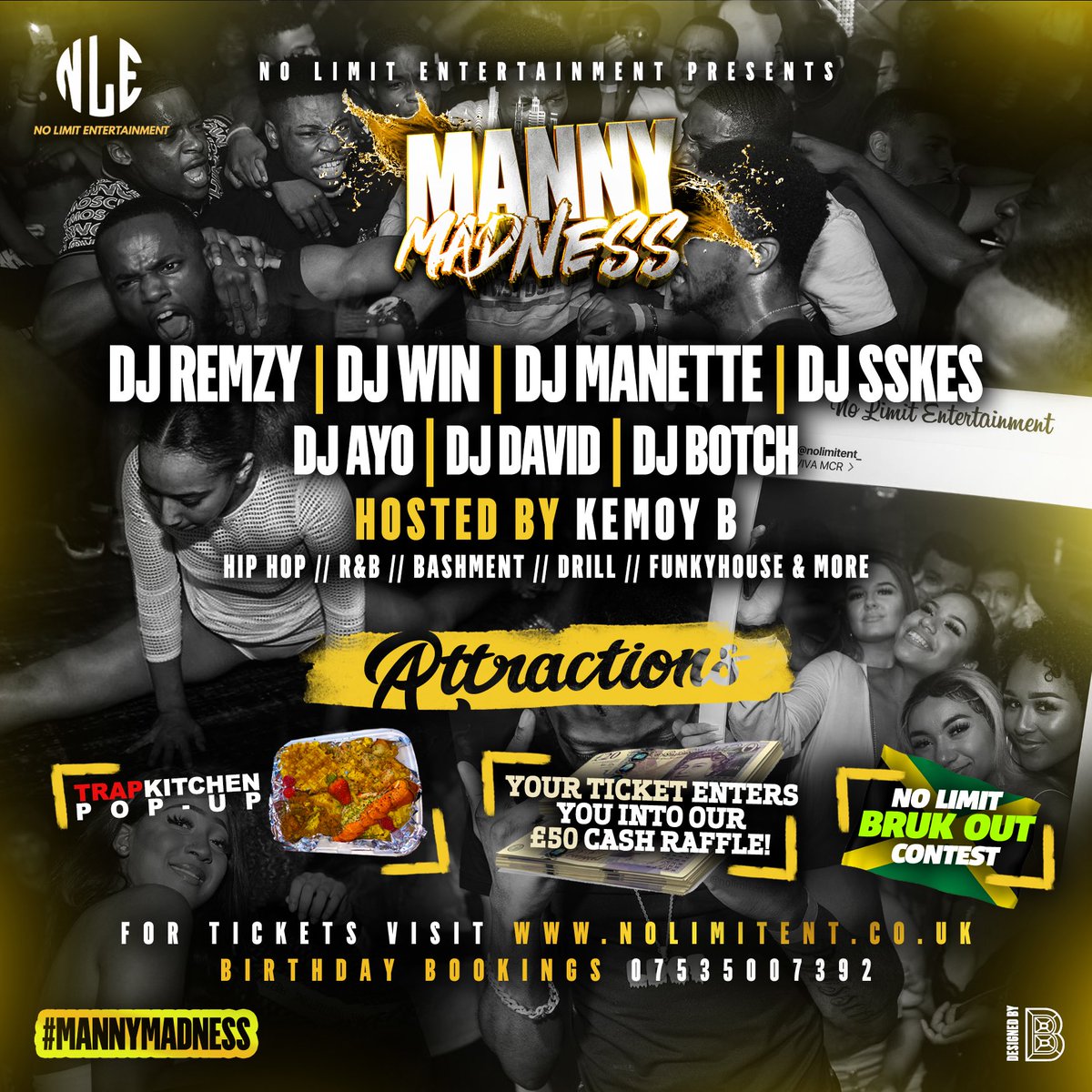 NoLimitEnt4's tweet photo. #MannyMadness 🥳

Friday 15th March 2019 

Bliss Nightclub

Crazy DJ Line-Up 🎧

@_DJRemzy 
@DJWinUK
@DJ_Manette 
@DJSskes
@_DJAyo
@DJ_Botch
DJ David

🎤 Host on the night: @KemoyWalker 

Ticket Link: https://t.co/Q5RPpLRoNr

A night not to be missed! 🎉 https://t.co/6gTTNQnWfi