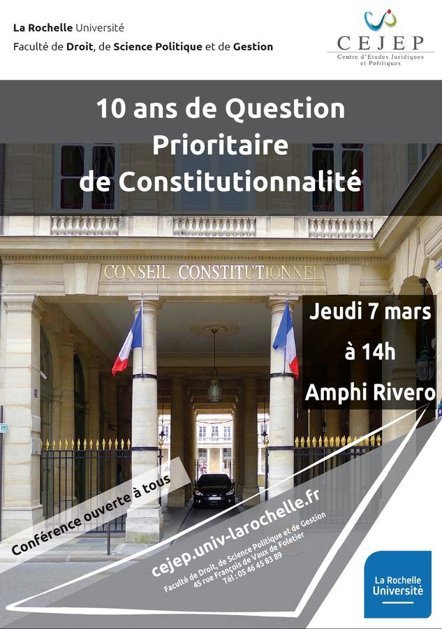 UnivDt_Constit's tweet photo. [Conférence] 07/03 | 10 ans de Question Prioritaire de Constitutionnalité. #CEJEP @UnivLaRochelle https://t.co/zxQmn6X6Rg https://t.co/KH1v1DYYft