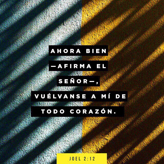 IglesiaLaMirada's tweet photo. “Rasgaos el #corazón y no las vestiduras. #Volveos al #Señor vuestro Dios, porque él es #bondadoso y #compasivo, lento para la ira y lleno de #amor, cambia de parecer y no castiga.”
#Joel 2:13 #versiculodeldia https://t.co/nKg6SPCWj5